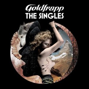 GOLDFRAPP - SINGLES