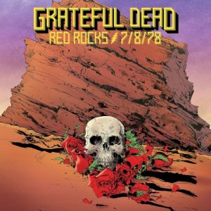 GRATEFUL DEAD - RED ROCKS 7/8/78