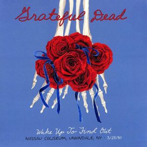 GRATEFUL DEAD - WAKE UP TO FIND OUT...LP5