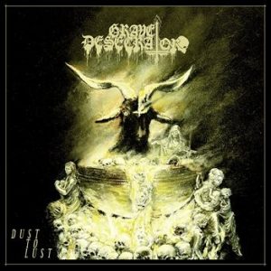 GRAVE DESECRATOR - DUST TO DUST
