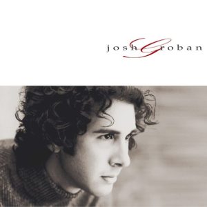 GROBAN JOSH - JOSH GROBAN