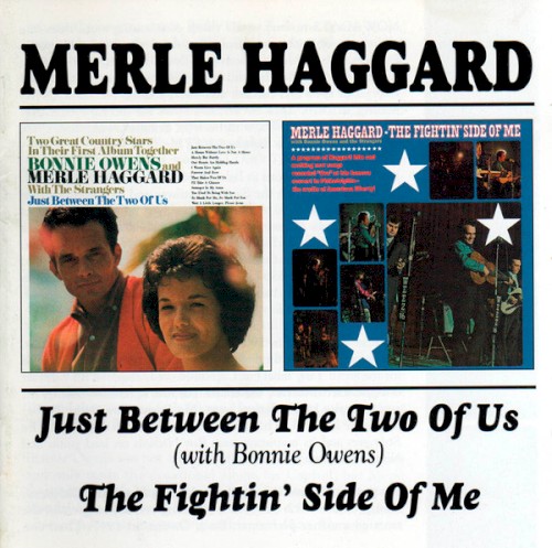 HAGGARD MERLE - JUST BETWEEN/FIGHTING SIDE OF