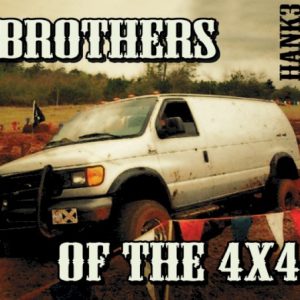 HANK 3 - BROTHERS OF THE 4x4