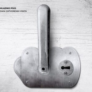 HLADNO PIVO - DANI ZATVORENIH VRATA...CD