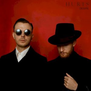 HURTS - DESIRE