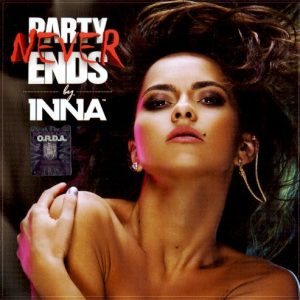 INNA - PARTY NEVER ENDS