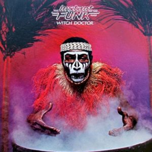 INSTANT FUNK - WITCH DOCTOR