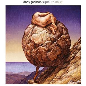 JACKSON ANDY - SIGNAL TO NOISE