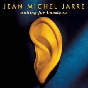 JARRE JEAN MICHEL - WAITING FOR COUSTEAU