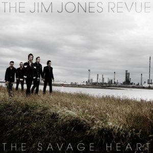 JIM JONES REVUE - SAVAGE HEART