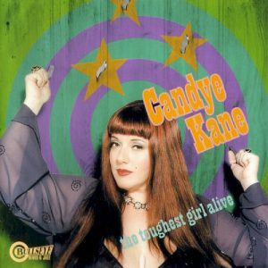 KANE CANDYE - TOUGHEST GIRL ALIVE