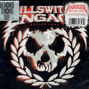 KILLSWITCH ENGAGE - DEFINE LOVE...7''