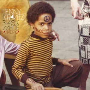 KRAVITZ LENNY - BLACK AND WHITE AMERICA