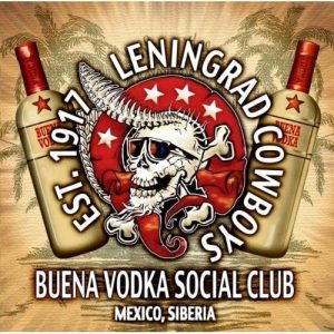 LENINGRAD COWBOYS - BUENA VODKA SOCIAL CLUB