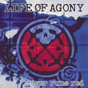 LIFE OF AGONY - RIVER RUNS RED