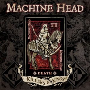 MACHINE HEAD - KILLERS & KINGS...10''
