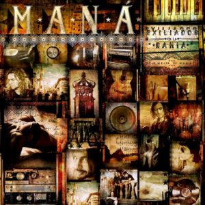 MANA - EXILIADOS EN LA BAHIA: BEST OF