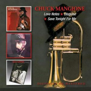 MANGIONE CHUCK - LOVE NOTES/DISGUISE/SAVE TONIGHT FOR ME