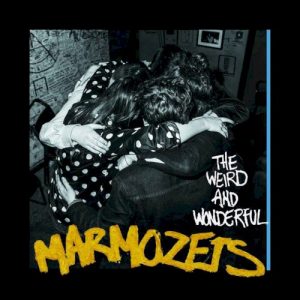MARMOZETS - WEIRD AND WONDERFUL
