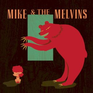 MIKE & THE MELVINS - THREE MEN AND A BABY