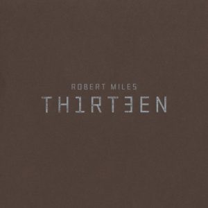 MILES ROBERT - THIRTEEN