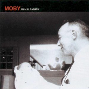 MOBY - ANIMAL RIGHTS