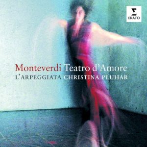 MONTEVERDI/L'ARPEGGIATA - TEATRO D'AMORE