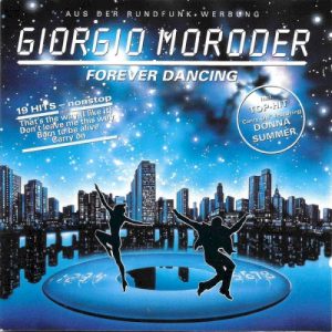 MORODER GIORGIO - FOREVER DANCING