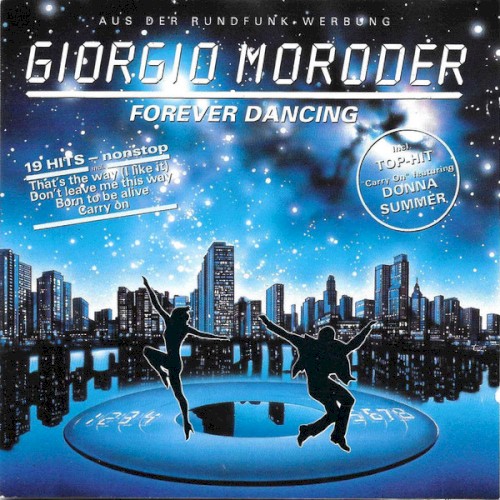 MORODER GIORGIO - FOREVER DANCING