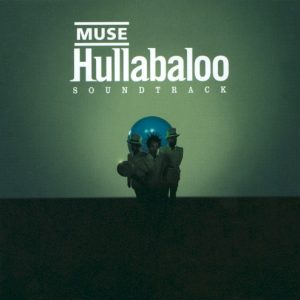 MUSE - HULLABALOO