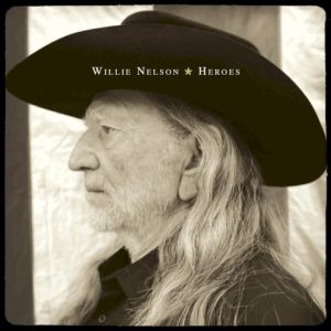 NELSON WILLIE - HEROES