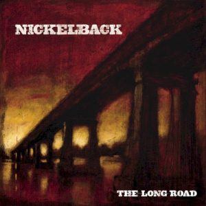 NICKELBACK - LONG ROAD