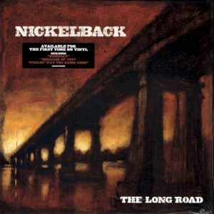 NICKELBACK - LONG ROAD...LP
