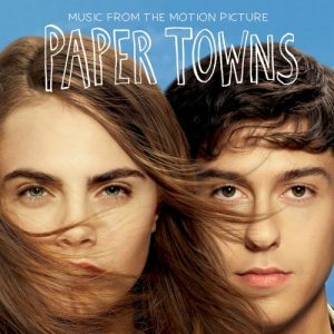 O.S.T. - PAPER TOWNS