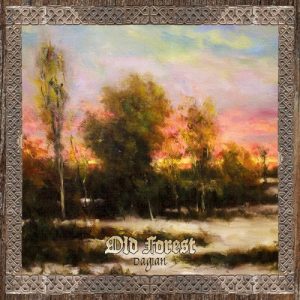OLD FORREST - DAGIAN