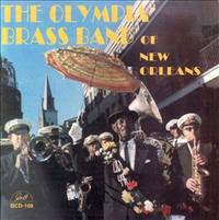OLYMPIA BRASS BAND - OLYMPIA BRASS BAND OF NEW ORLEANS