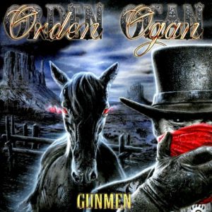 ORDEN ORGAN - GUNMEN