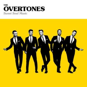 OVERTONES - SWEET SOUL MUSIC
