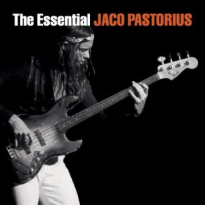PASTORIUS JACO - ESSENTIAL