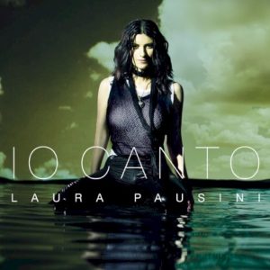 PAUSINI LAURA - IO CANTO