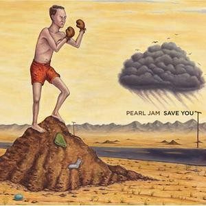 PEARL JAM - SAVE YOU / OTHER SIDE...7''