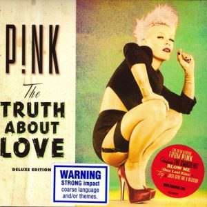 PINK - TRUTH ABOUT LOVE (deluxe edition)