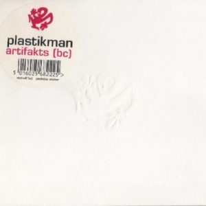 PLASTIKMAN - ARTIFAKTS (BC)...RM