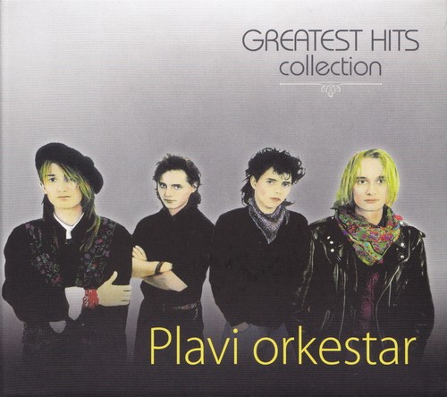 PLAVI ORKESTAR - GREATEST HITS COLLECTION