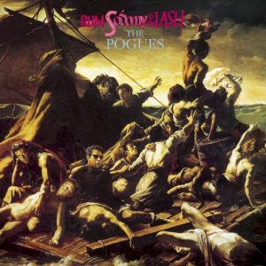 POGUES - RUM SODOMY & LASH REMASTERED