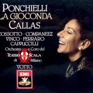 PONCHIELLI/CALLAS - LA GIOCONDA