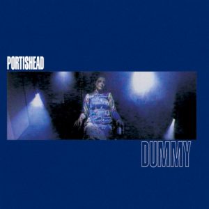 PORTISHEAD - DUMMY (NEW VERSION)