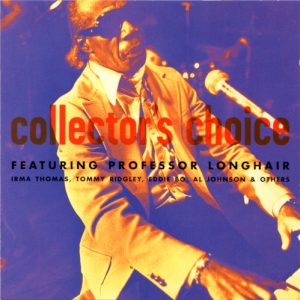 PROFESSOR LONGHAIR - COLLECTOR'S CHOICE