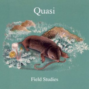 QUASI - FIELD STUDIES