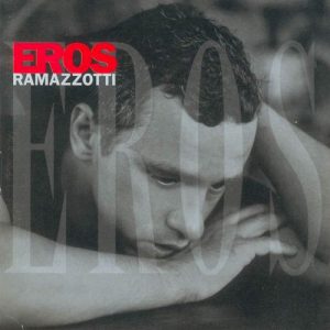 RAMAZZOTTI EROS - EROS: BEST OF